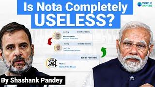 NOTA's Impact on India's Election Result 2024? Can it Surpass Votes of BJP & Congress? World Affairs