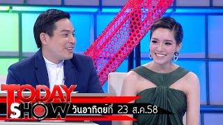 TODAY SHOW 23 ส.ค.58 (1/3) Talk Show นักแสดงจากละครนางสาวทองสร้อย