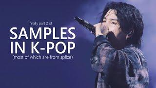 SAMPLES in k-pop (part 2)