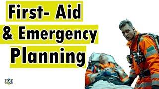 First-Aid and Emergency Procedures | Planning and Arrangements