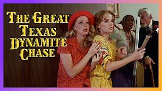The Great Texas Dynamite Chase (1976) -- Hot Explosions!