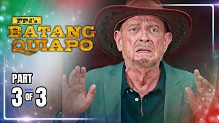 FPJ's Batang Quiapo | Episode 427 (3/3) | October 4, 2024  (with English Subtitles)