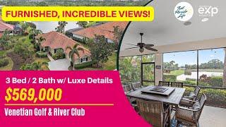 JUST LISTED! $569,000 - Furnished Home for Sale Venetian Golf and River Club Venice, Florida