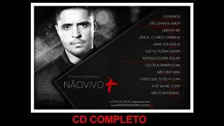 RODRIGO SOEIRO – NÃO VIVO MAIS ( CD COMPLETO)