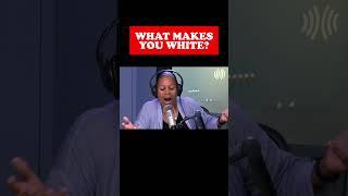 What Makes You White? Karen Hunter Confronts a Hostile Phone Caller