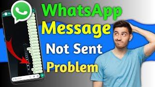WhatsApp Pe Message Sent Nehi Horaha // whatsapp not working //