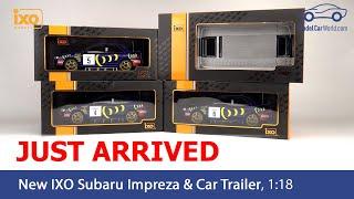 IXO 1:18 Just arrived - Subaru Impreza Tour de Corse 1995 & Car Trailer