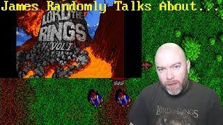 James Randomly Talks About... J.R.R. Tolkien's The Lord of the Rings, Vol. I (1990)