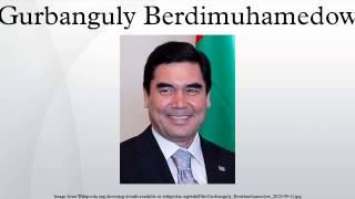 Gurbanguly Berdimuhamedow