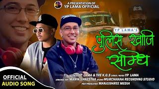 Police Khaji Samdhi - Yp Lama & The K.O.S || New Tamang Rap Song 2024