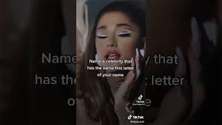 name the celeb that has the same first letter of Ariana clouds of sing sub and like