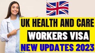 UK Health And Care Worker Visa New Rules & Updates 2023: 5-year Skilled Work Visa Permit UK: UKVI