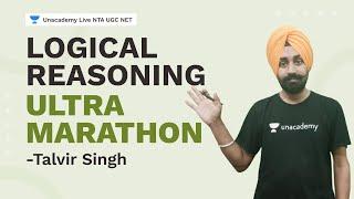 Logical Reasoning - Ultra marathon | Talvir Singh | NTA UGC NET | Unacademy Live