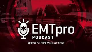 Ep. 42 Rural MCI Case Study