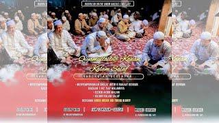 LIVE STREAMING  QIYAMULLAIL & KAJIAN KALAM SALAF-, BERSAMA, HABIB HASAN BIN FARUQ AL KAFF