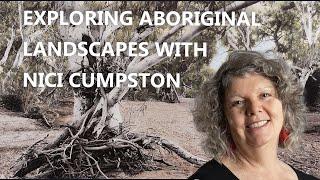 Exploring Aboriginal Landscape Photography with Nici Cumpston