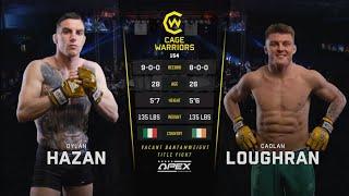 DYLAN HAZAN vs CAOLAN LOUGHRAN | UFC | MMA