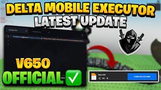 Delta Mobile Executor Latest Version Released | New Update V650 | Official Delta Executor