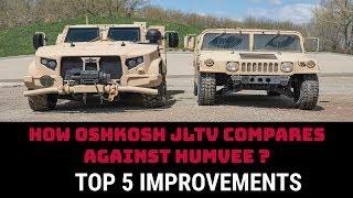 HOW OSHKOSH JLTV COMPARES AGAINST HUMVEE ?