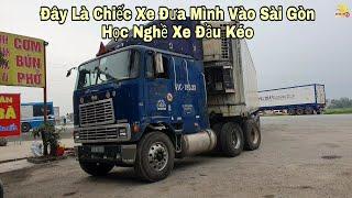 Chia Tay Việt Ú Bất Ngờ Gặp Lại Chiếc Xe Đầu Tiên Đưa Mình Vào Nghề Xe Đầu Kéo |Xe Đầu Kéo Vlog #239