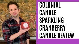 Colonial Candle Sparkling Cranberry Candle Review