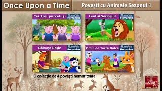 |Povești cu Animale Sezonul 1|  O colecție de 4 povești nemuritoare | @RomanianFairyTales