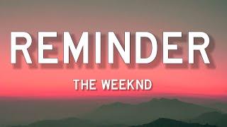 The Weeknd - Reminder (Lyrics)