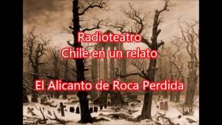 Radioteatro el alicanto de roca perdida