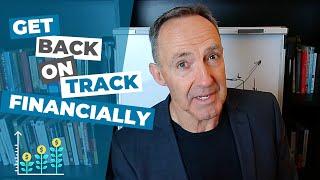 How to get back on track financially | How to get ahead financially