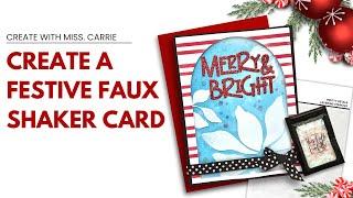 Create a Simple Holiday Faux Shaker Card with Stencils