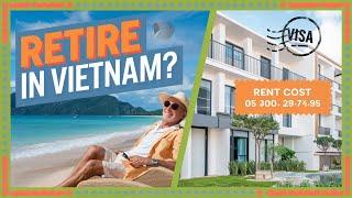 Retire in Vietnam: Affordable Paradise, Visa Hacks, & Expat Secrets!