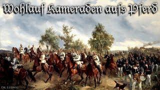 Wohlauf Kameraden aufs Pferd [German folk song][+English translation]