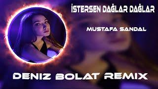 Mustafa Sandal - İstersen Dağlar Dağlar ( Deniz Bolat Remix ) İsyankar  #TikTok
