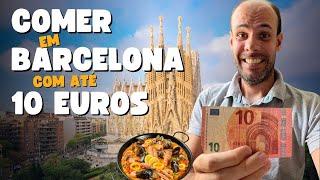 10 Lugares para comer BARATO em BARCELONA com menos de 10 euros