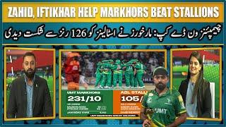 Markhors Beat Stallions | Zahid Mehmood Take 5 Wickets, Iftkhar, Salman Stars | Champions OneDay Cup