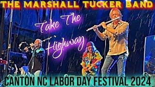 The Marshall Tucker Band LIVE 2024 | TAKE THE HIGHWAY | Canton NC Labor Day Festival 2024 | Sept 1