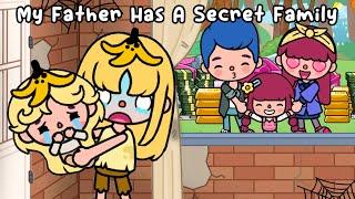 My Father Has A Secret Family  Very Sad Story | Toca Life World | Toca Boca