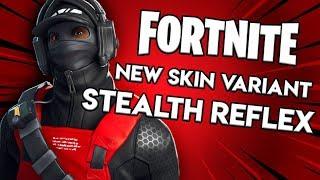 New Skin Variant: Stealth Reflex