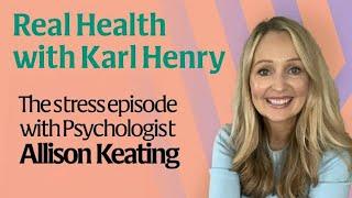 Real Health: The stress episode with Psychologist Alison Keating