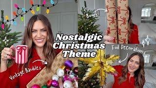 Nostalgia, Vintage, and Retro Christmas Theme 2024 | A Collective Haul