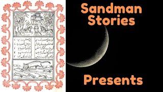 Sandman Stories Presents:The King's Treasure A Persian Fairy Tale