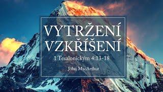 Vytržení a vzkříšení | John MacArthur ČESKÝ DABING