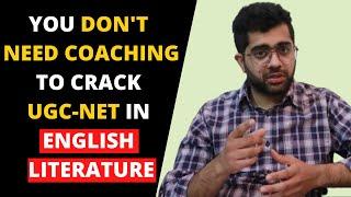 Crack English Literature UGC-NET Without Coaching Classes? English Literature Course Not Required