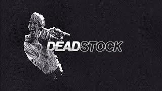 DEADSTOCK