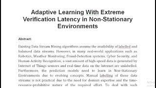 Adaptive Learning With Extreme Verification Latency in Non Stationary Environments