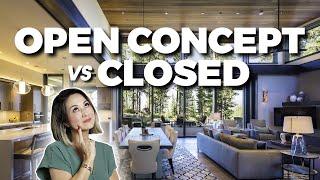 Open Concept Layout vs. Closed Floor Plan: Pros & Cons (Which one is better?)