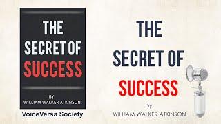 Audiobook: The Secret of Success by William Walker Atkinson