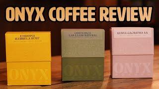 Onyx Coffee Lab Review