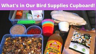 What's in Our Bird Supplies Cupboard 2021! | BirdNerdSophie