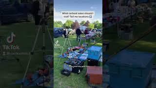 Tell me all UK CarBoot sales in going to try do a tour!